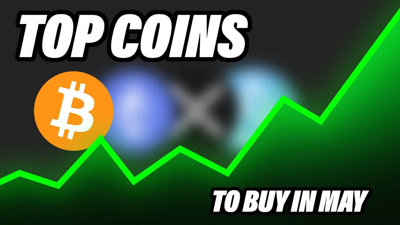 Top Coins to Buy in May 2025 Top Coins to Buy in May 2025